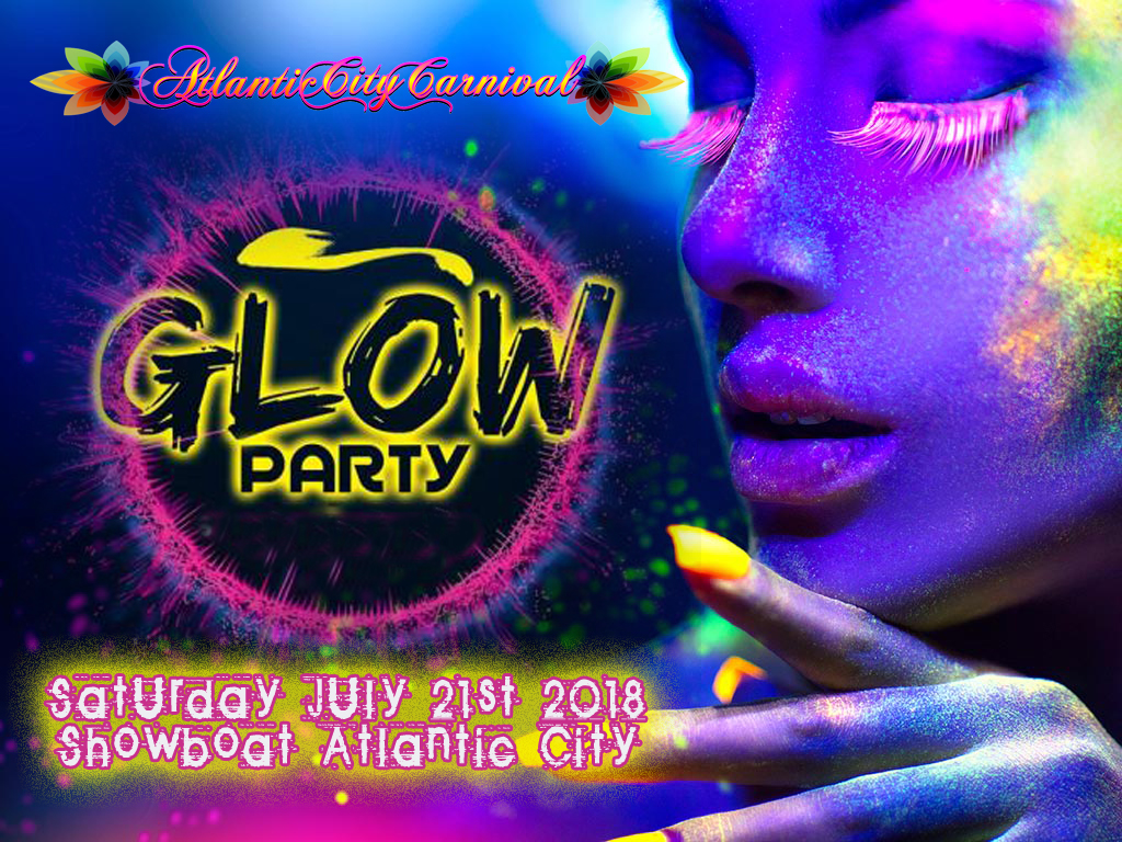 GLOW PARTY Atlantic City Carnival