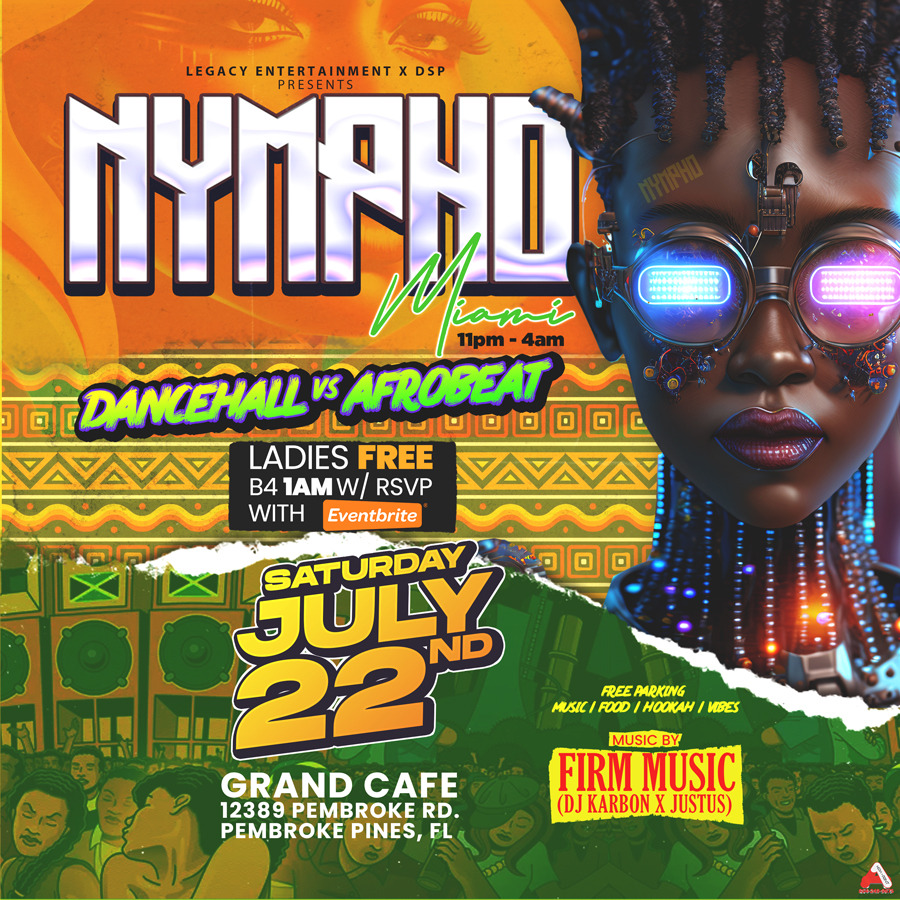 Nympho Miami Afrobeats and Dancehall