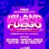 ISLAND FUEGO 3.0 | A Blend Of Latin + Soca + Dancehall