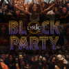 LYRIC BLOCK PARTY