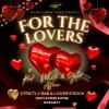 FOR THE LOVERS: STRICTLY R&B and LOVER'S ROCK