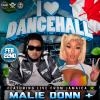 I LOVE DANCEHALL