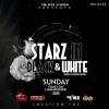 STARZ IN BLACK & WHITE