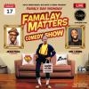 FAMALAY MATTERS COMEDY SHOW