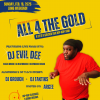 ALL 4 THE GOLD Feat. DJ EVIL DEE (NYC), DJ GROUCH, DJ TAKTIKS, & ARCEE