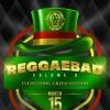 Reggaebad Vol 9