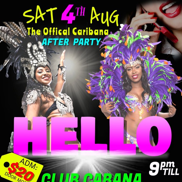 Hello - The Official Caribana After Party