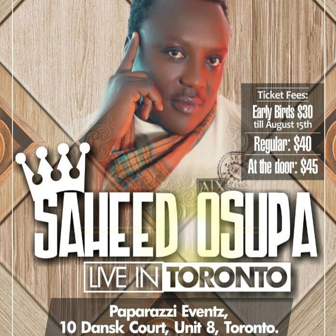 Saheed Osupa Live Toronto