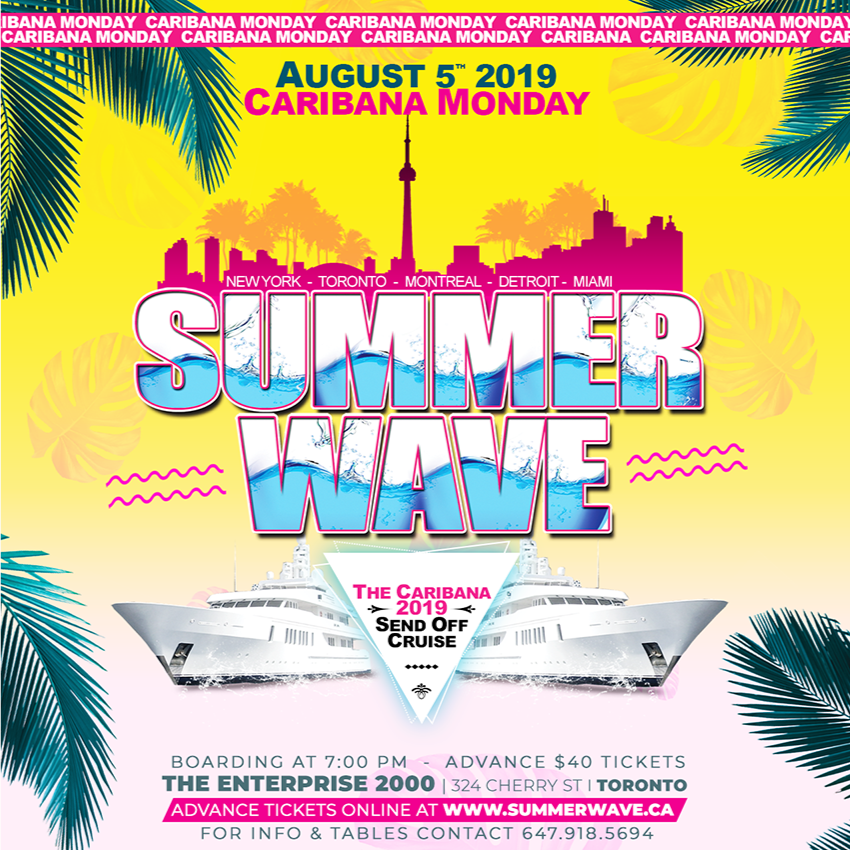 Summer Wave - The Caribana 2019 Send Off Cruise