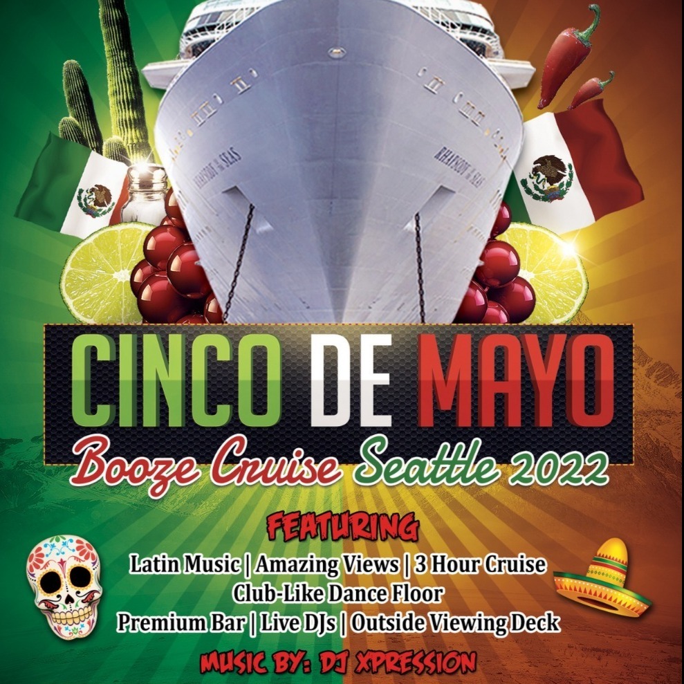 Cinco De Mayo Booze Cruise Seattle 2022