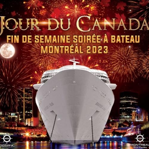 Jour du Canada Fin de Semaine Soirée à Bateau Montréal 2023