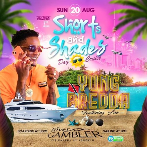 Shorts & Shades Day Cruise Ft Yung Bredda