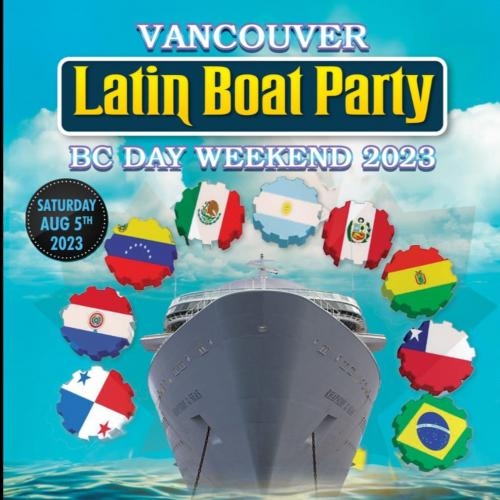 Vancouver Latin Boat Party 2023 | BC Day Weekend