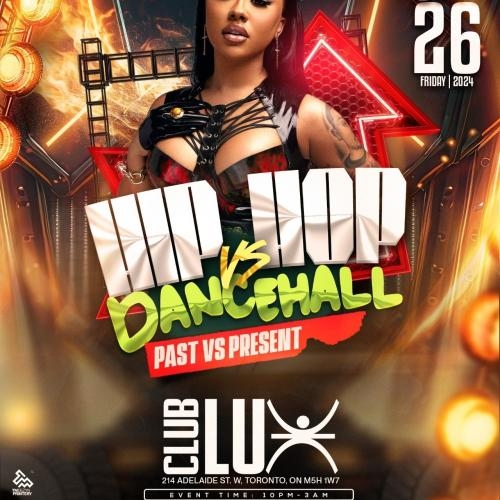 Hip Hop Vs Dancehall | Jan 26 | Club Lux