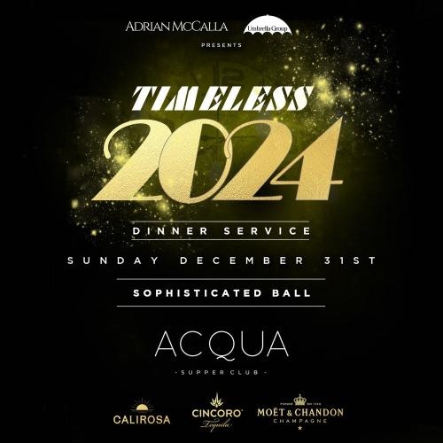 TIMELESS NYE 2024 Dinner Service & Sophisticated Social Ball