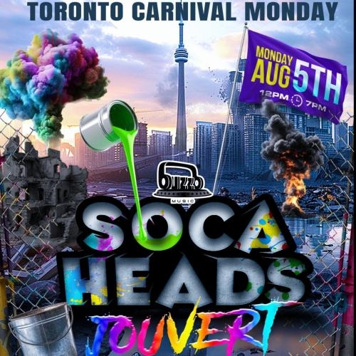 Soca Heads J'OUVERT - Toronto Carnival MONDAY AFTER TSUNAMI 