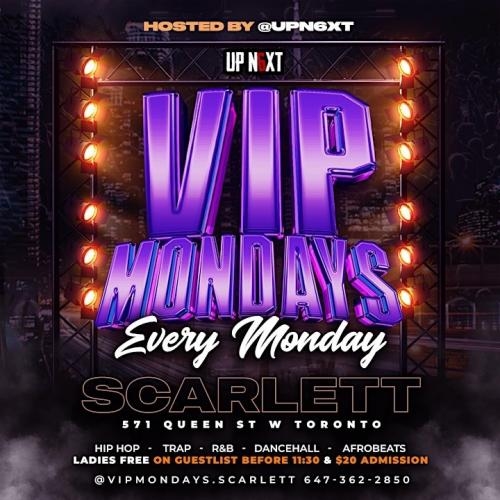 VIP Mondays |Hip Hop, Dancehall, R&B, & Afrobeats |  $10 Entry