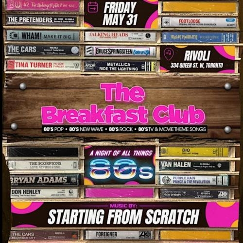 THE BREAKFAST CLUB ~  MAY 31 2024 ( all things 80s )