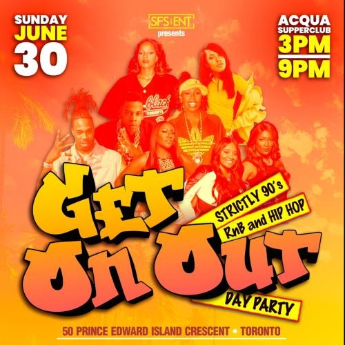GET ON UP (OUTDOOR POP -UP) - 90S R&B AND HIP HOP - SUNDAY JUNE 30 2024