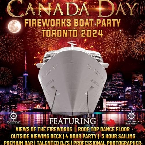 Canada Day Fireworks Boat Party Toronto 2024 | Tickets Starting at $20