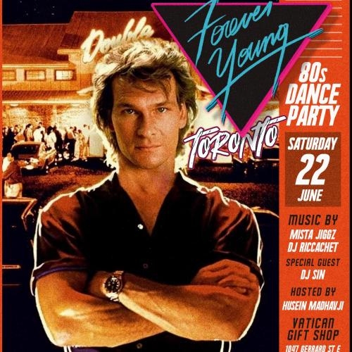 Forever Young - 80s Dance Party - Summer Kick-off Edition 