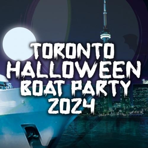 TORONTO HALLOWEEN BOAT PARTY 2024 | THURS OCT 31 | OFFICIAL MEGA PARTY! 