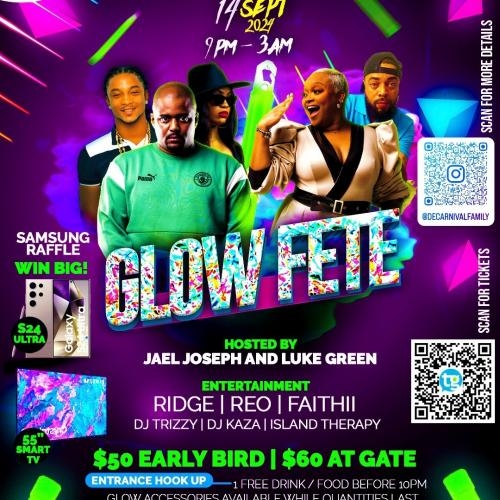 THE ULTIMATE CARIBBEAN GLOW FETE EXPERIENCE!!!