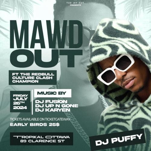 Mawd Out Ft Dj Puffy 
