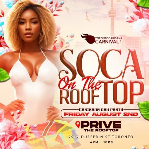 Soca On The Rooftop | Caribana Friday | Aug 2nd 2024 