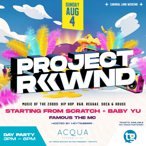 PROJECT REWIND CARNIVAL DAY PARTY 3pm to 8pm ( AUG 4TH) 