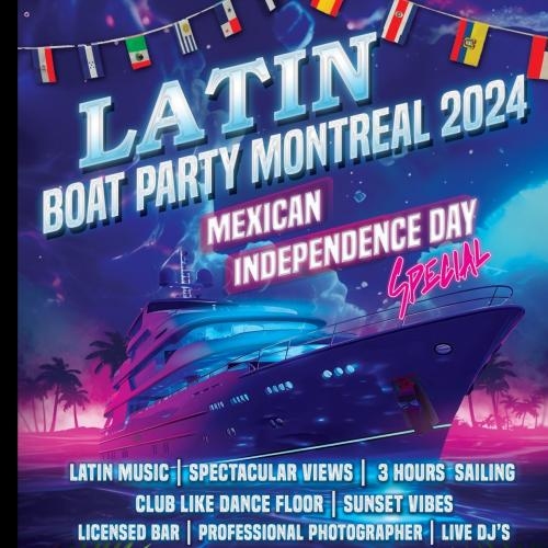 Latin Boat Party Montreal 2024 | Mexican Independence Day Special