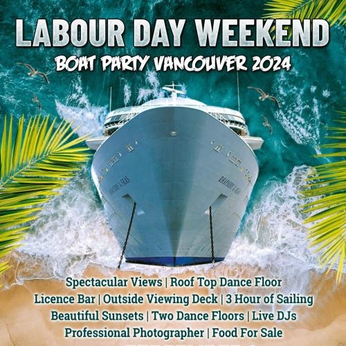 Labour Day Weekend Boat Party Vancouver 2024