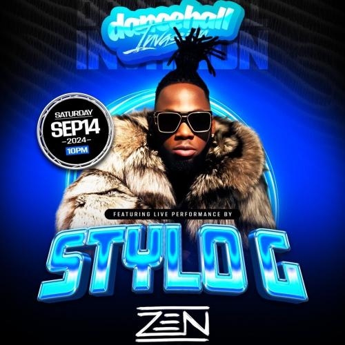 Dancehall Invasion Ft Stylo G | Sept 14th | Zen Lounge 