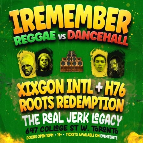 IREMEMBER (Reggae vs Dancehall)