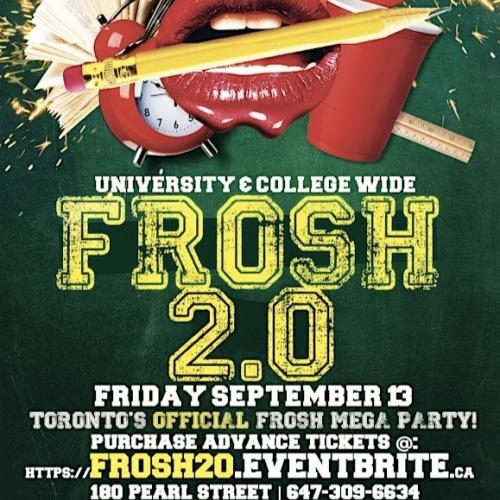 17+ | FROSH 2.0 @ FICTION NIGHTCLUB | FRIDAY SEPT 13TH