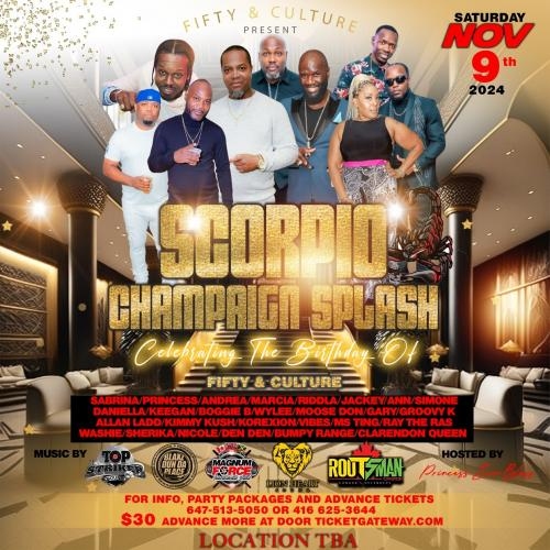 Scorpio Champaign Splash | Celebrating The Birthday of Fifty & Culture