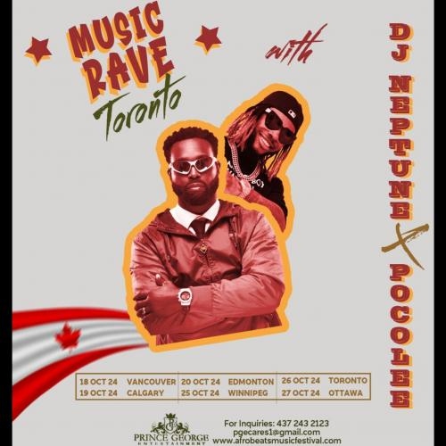 Music rave with Dj Neptune x Pocolee Toronto