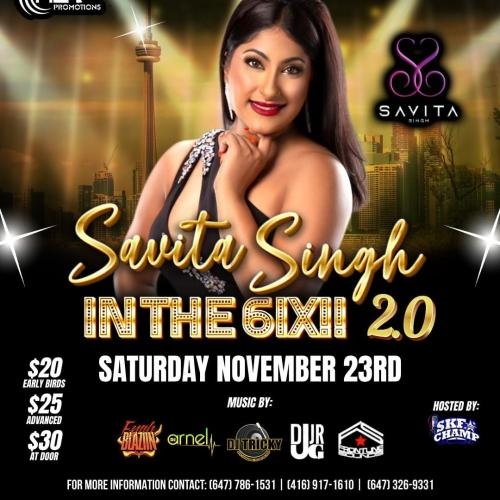 SAVITA SINGH IN THE 6IX 2.0 