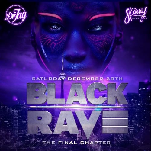 BLACK RAVE - THE FINAL CHAPTER