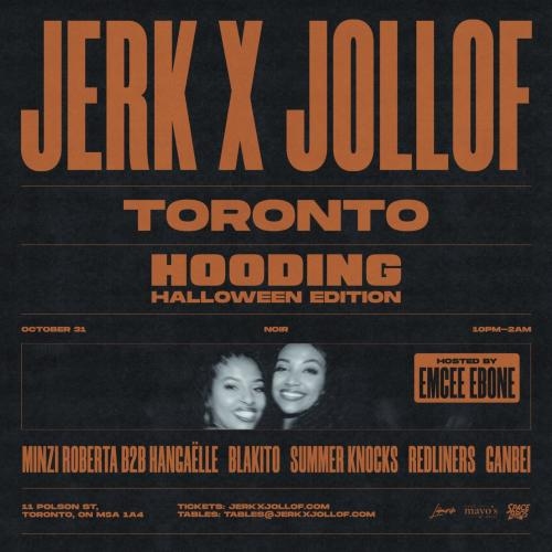 Jerk X Jollof: Hooding Halloween Edition (TORONTO)