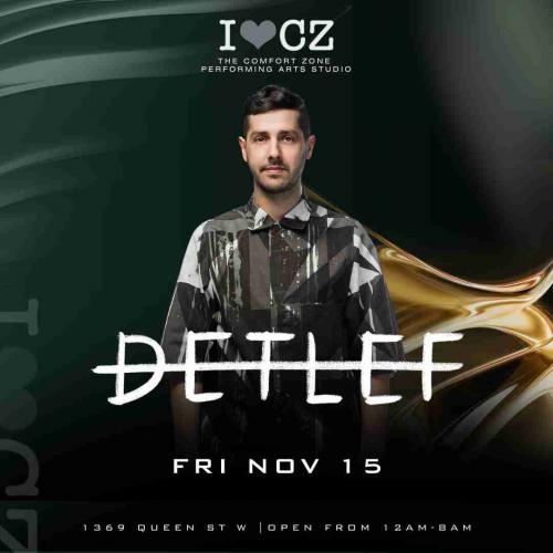 The Comfort Zone presents ** DETLEF ** 