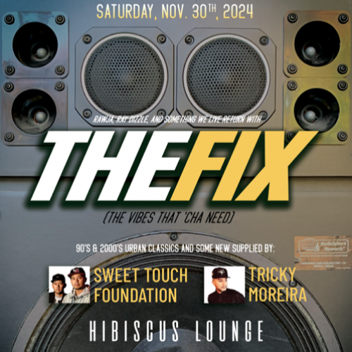 THE FIX -feat. SWEET TOUCH FOUNDATION and TRICKY MOREIRA