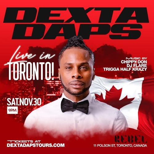 DEXTA DAPS LIVE IN TORONTO!