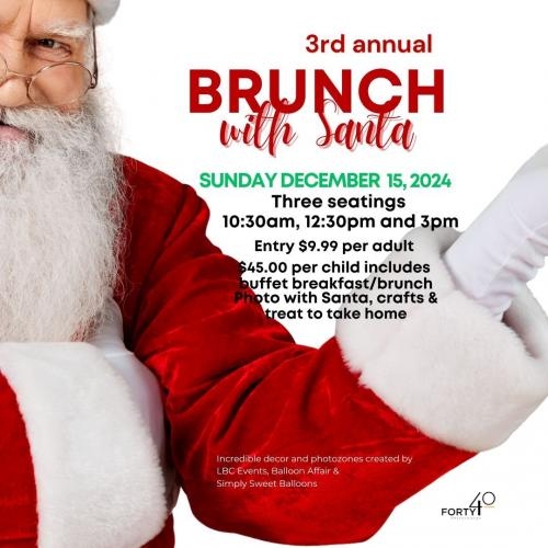 3rd annual Childrens Brunch with Santa presented by Forty40 Events 