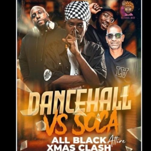 DANCEHALL VS SOCA XMAS CLASH