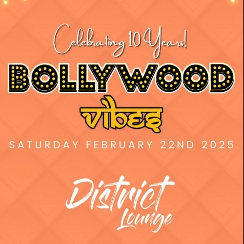 Bollywood Vibes @ District 