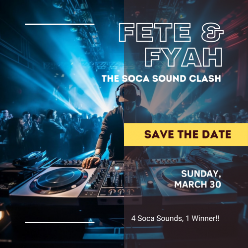 Fete & Fyah - The Soca Sound Clash 