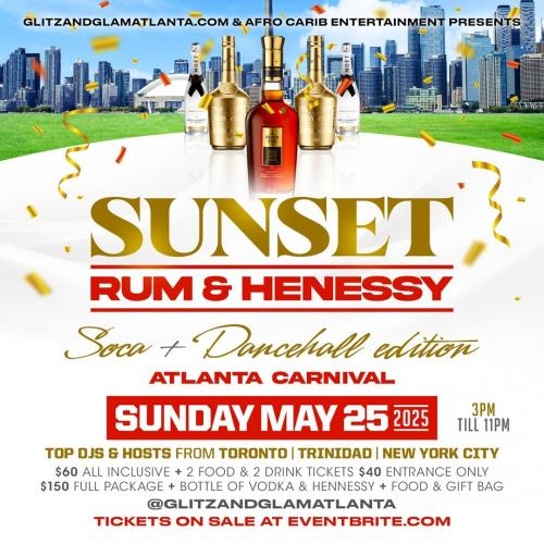 Sunset Rum & Henessy: Atlanta Carnival 