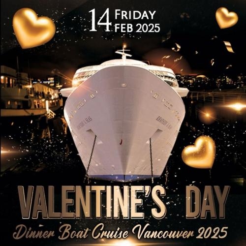 VALENTINE'S DAY DINNER & BOAT PARTY CRUISE VANCOUVER 2025 