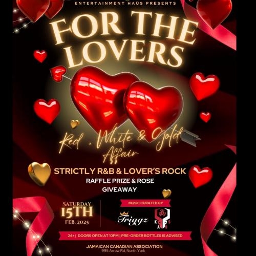 FOR THE LOVERS: STRICTLY R&B and LOVER'S ROCK